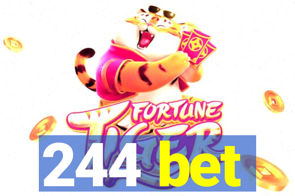 244 bet